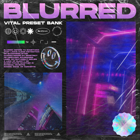 BLURRED - VITAL PRESET BANK